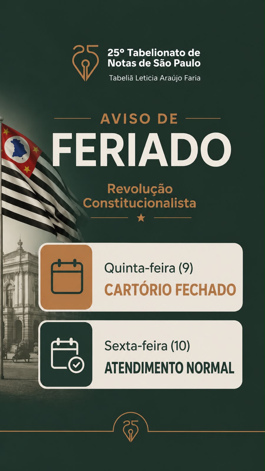 Aviso de feriado - Revolução Constitucionalista